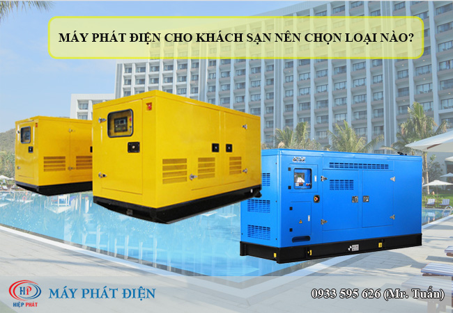 Máy phát điện cho khách sạn 