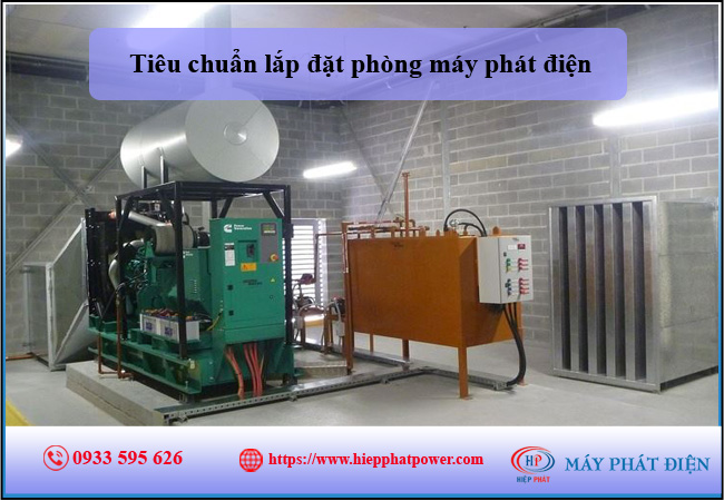 Tiêu chuẩn lắp đặt phòng máy phát điện